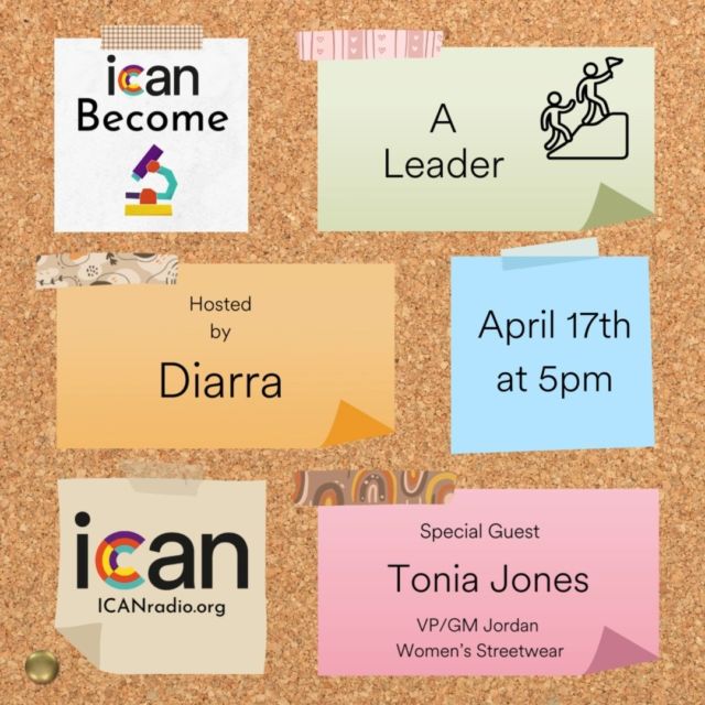 Next week, during our birthday celebrations, a Brand-New Season of ICAN Become will debut. 

In the first episode, Diarra speaks to Tonia Jones, the VP/GM of Jordan Women's Streetwear, to discover what it takes to become a LEADER.