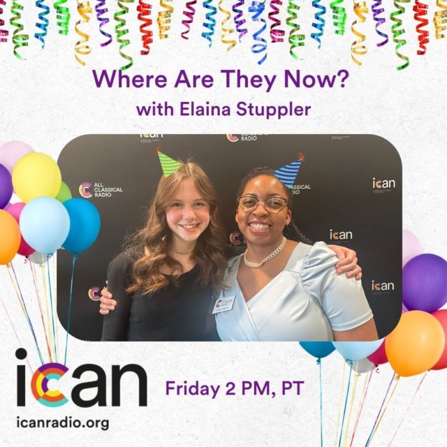 Tune in today at 2 PM, PT for Where Are They Now? with On Deck with Young Musicians! Join host, Jahlysa Azaret, as she chats with All Classical's 2024 Young Artist in Residence, Elaina Stuppler!