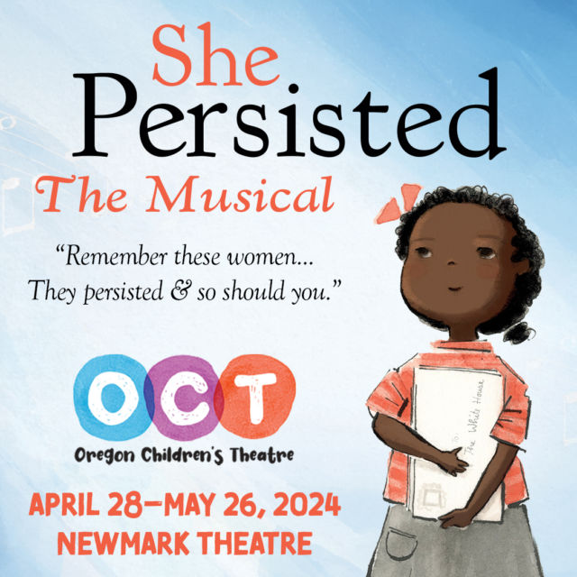 Join @OCTPortland for a musical, time-traveling adventure! When fourth-grader Naomi visits the Women's History Museum, she's taken on a magical journey through time where she encounters inspirational women who have overcome barriers throughout U.S. history. Get tickets today for this inspiring story of perseverance, empowerment, and following your dreams! 

Visit octc.org for more information.

ICAN is proud to be a Media Sponsor of the Oregon Children’s Theatre.