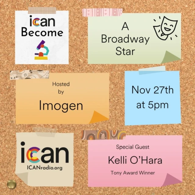 We're going to BROADWAY! 🎭 

This week Imogen interviews Tony award-winning performer @kelliohara about all the skills it takes to perform on Broadway, including some of her favorite roles, and her best advice for aspiring young performers.

Tune into icanradio.org on Wednesday, November 27th at 5 PM Pacific, for ICAN Become a Broadway Star.