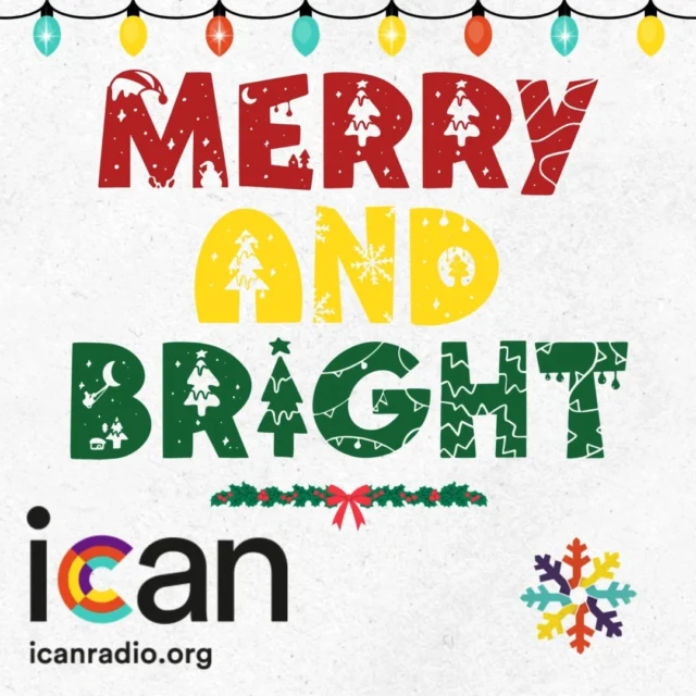 The Holidays have arrived on ICAN Radio.

Tune in today for our Merry and Bright programming, all day, every day.
Visit icanradio.org to join in with the holiday cheer during this festive season.