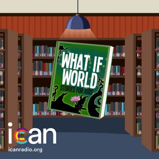 10 AM is Adventure Hour on ICAN radio. Including adventures created by our youth listeners! We always kick-off our 10 AM hour with What If World! Join Mr. Eric and the cast of What If World everyday on ICAN!

icanradio.org airs What If World every day at 10 AM PT.