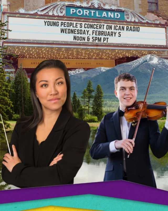 🎶✨ ICAN & the Oregon Symphony present a Young People’s Concert Broadcast! 🌿🎻

📅 Tune in on Wednesday, Feb 5 ⏰ Noon & 5 PM PT
📍 Listen at: ICANradio.org

ICAN brings the Oregon Symphony's Young People's Concert to life with the magic of radio; join Deanna and Amir on a journey through rivers, forests & gardens featuring music by Smetana, Beethoven, Vivaldi & more! 🌊🌳

✨ Hosted by Oregon Symphony’s Associate Conductor Deanna Tham and youth co-host Amir Avsker, All Classical Radio and ICAN’s 2023 Young Artist in Residence—don’t miss it! 🎧 #ICANRadio #OregonSymphony #TheNatureOfMusic #YoungPeoplesConcert